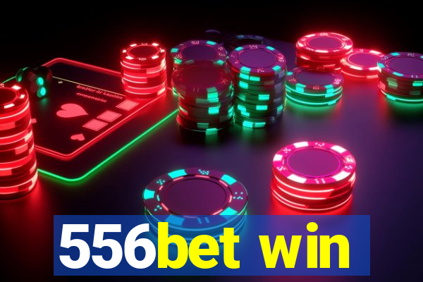 556bet win